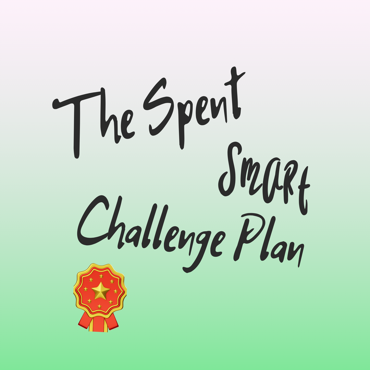 The Spent Smart Challenge Plan
