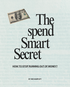 The Spend Smart Secret Ebook